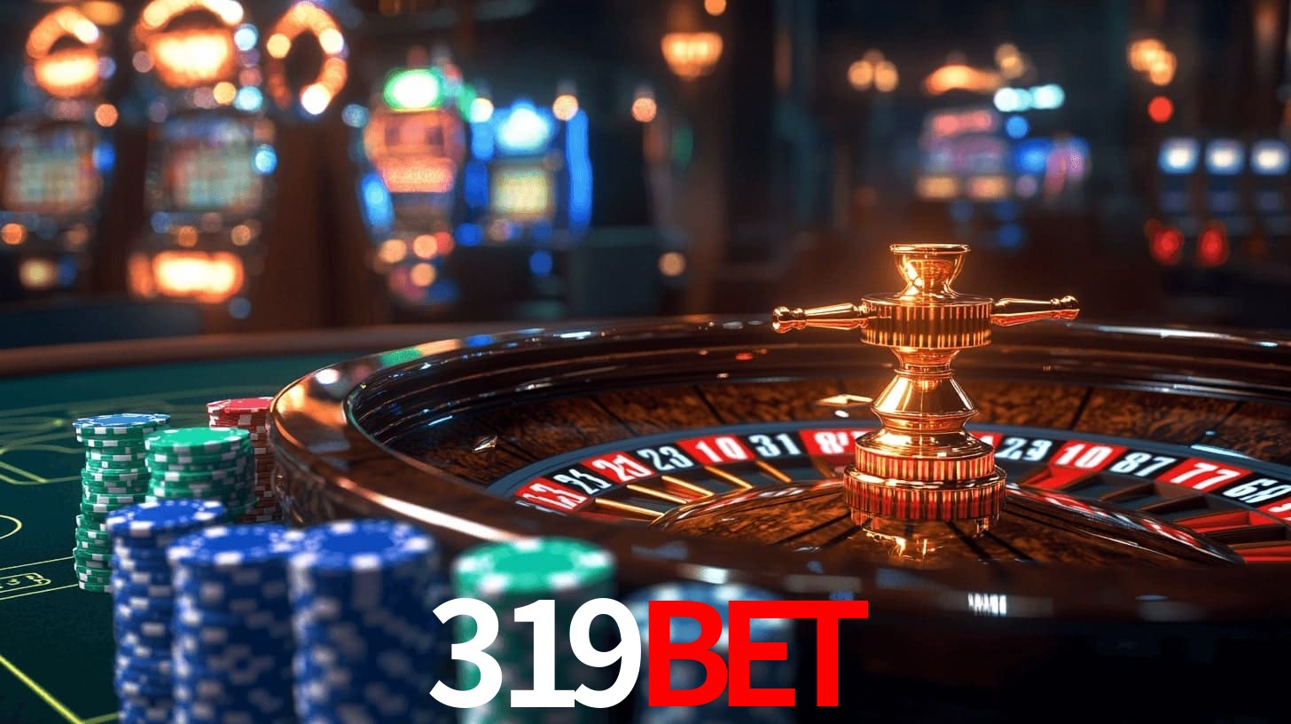 Sinta a adrenalina dos jogos de cassino com 319BET